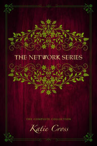 Title: The Network Series Collection, Author: Katie Cross