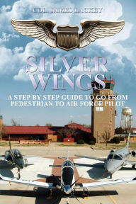 Title: Silver Wings, Author: Jim Lackey