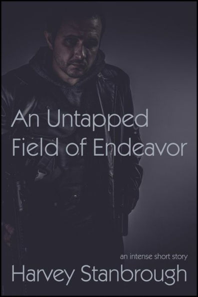 An Untapped Field of Endeavor