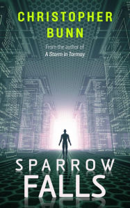 Title: Sparrow Falls, Author: Christopher Bunn
