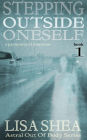 Stepping Outside Oneself - A Paranormal Suspense (Astral Out Of Body Series, #1)