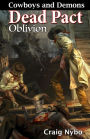 Cowboys and Demons: Dead Pact Oblivion