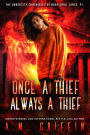 Once a Thief, Always a Thief (The Undercity Chronicles of Babylonia Jones, P.I., #3)
