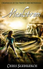 Maelstrom (Chronicles of the Twenty-One Butterflies, #2)