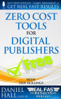 Zero Cost Tools for Digital Publishers (Real Fast Results, #5)