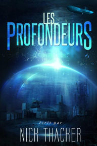 Title: Les Profondeurs, Author: Nick Thacker