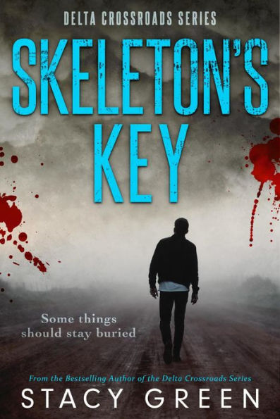 Skeleton's Key (Delta Crossroads #2)
