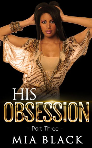 His Obsession 3 (His Obsession Series, #3)