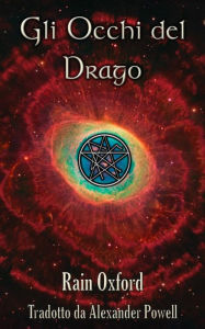 Title: Gli Occhi del Drago - Il Secondo Libro dei Guardiani, Author: Rain Oxford