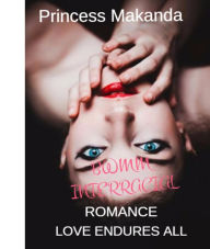 Title: BWMM Interracial Romance: Love endures all (LOVE ENDURES EVERYTHING Book 1, #1), Author: Princess Makanda