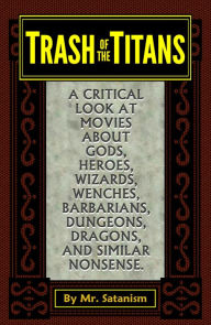 Title: Trash of the Titans, Author: Mr. Satanism