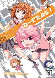 Title: D-Frag! Vol. 4, Author: Tomoya Haruno