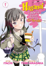 Title: Haganai: I Don't Have Many Friends Vol. 1, Author: Yomi Hirasaka