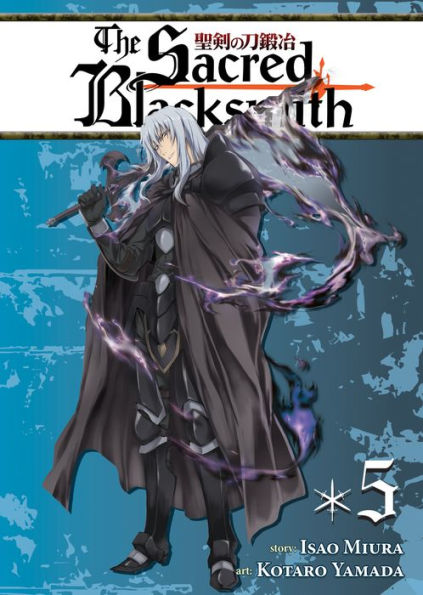 The Sacred Blacksmith Vol. 5