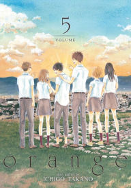 Title: orange Vol. 05, Author: Ichigo Takano