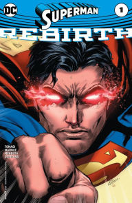 Title: Superman: Rebirth (2016) #1 (NOOK Comics with Zoom View), Author: Peter J. Tomasi