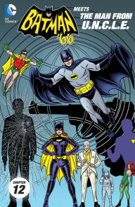 Title: Batman '66 Meets The Man From U.N.C.L.E. (2015-) #12, Author: Jeff Parker