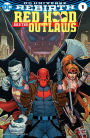 Red Hood and the Outlaws (2016-) #1