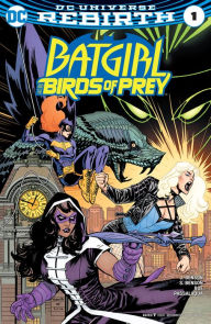 Title: Batgirl and the Birds of Prey (2016-) #1 (NOOK Comics with Zoom View), Author: Julie Benson