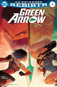 Title: Green Arrow (2016-) #4, Author: Benjamin Percy