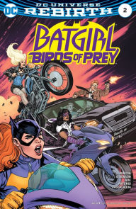 Title: Batgirl and the Birds of Prey (2016-) #2 (NOOK Comics with Zoom View), Author: Julie Benson