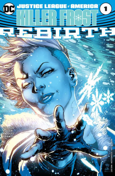 Justice League of America: Killer Frost Rebirth (2017-) #1