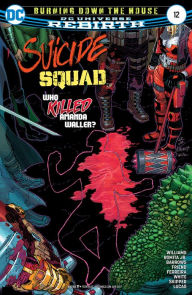 Title: Suicide Squad (2016-) #12, Author: Rob Williams