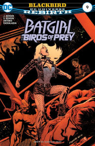 Title: Batgirl and the Birds of Prey (2016-) #9 (NOOK Comics with Zoom View), Author: Julie Benson