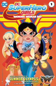 Title: DC Super Hero Girls Wonder Woman Day Special Edition (2017) #1, Author: Shea Fontana