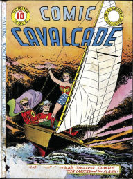 Title: Comic Cavalcade (1942-) #10 (NOOK Comics with Zoom View), Author: William Moulton Marston