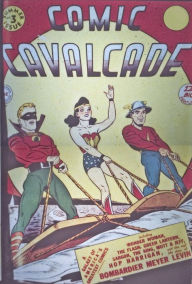 Title: Comic Cavalcade (1942-) #3 (NOOK Comics with Zoom View), Author: William Moulton Marston