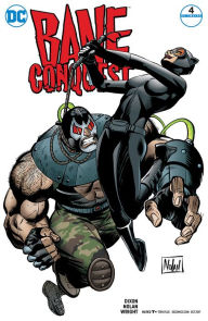 Title: Bane: Conquest (2017-) #4, Author: Chuck Dixon