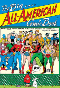 Title: The Big All-American Comic Book (1944-) #1 (NOOK Comics with Zoom View), Author: Gardner Fox