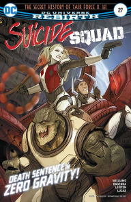 Title: Suicide Squad (2016-) #27, Author: Rob Williams