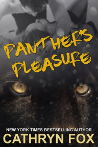 Title: Panther's Pleasure, Author: Cathryn Fox