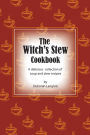 The Witch's Stew Cookbook