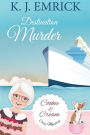 Destination Murder (A Cookie and Cream Cozy Mystery, #2)