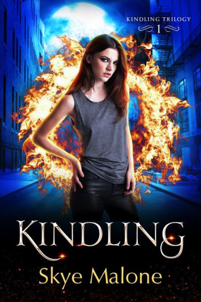 Kindling (The Kindling Trilogy, #1)