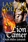 Lion Tamer (Rock Shifter Fairytales, #2)