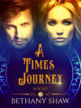 A Times Journey Box Set (A Times Journey Novel, #4)