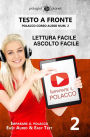 Imparare il polacco - Lettura facile Ascolto facile Testo a fronte - Polacco corso audio num. 2 (Imparare il polacco Easy Audio Easy Text, #2)