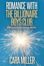 Romance with the Billionaire Boys Club (Billionaire Romance Series, #17)
