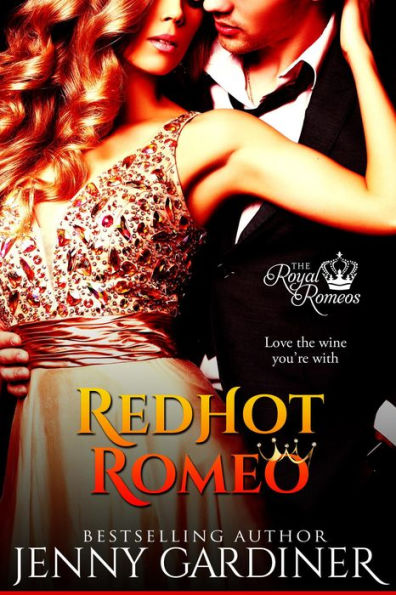 Red Hot Romeo (The Royal Romeos, #1)