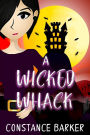 A Wicked Whack (Mad River Mystery Series, #1)