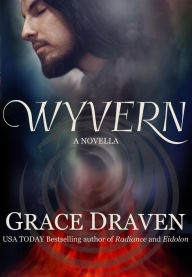 Title: Wyvern, Author: Grace Draven