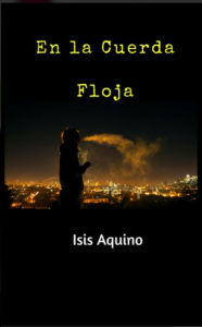 Title: En La Cuerda Floja, Author: Isis Aquino