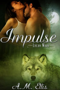 Title: Impulse (By Moon or By Blood, #2), Author: A. M. Ellis