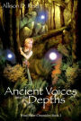 Ancient Voices: Into the Depths (Wind Rider Chronicles, #2)