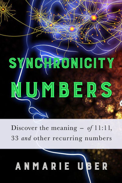 Synchronicity Numbers (Numerology Series, #3)