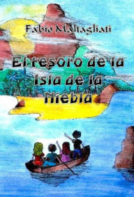 Title: El tesoro de la Isla de la Niebla, Author: Fabio Maltagliati